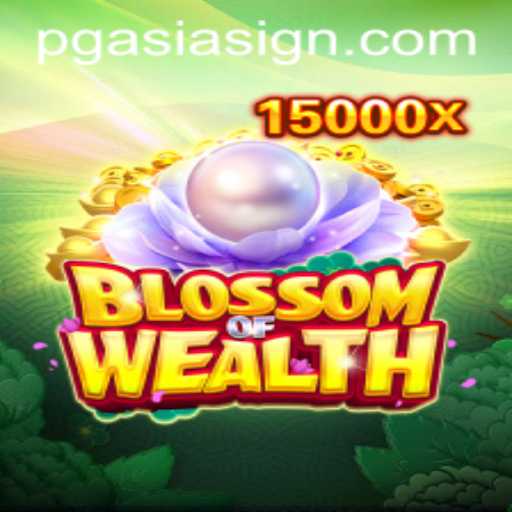 Experience the Thrilling World of BlossomofWealth