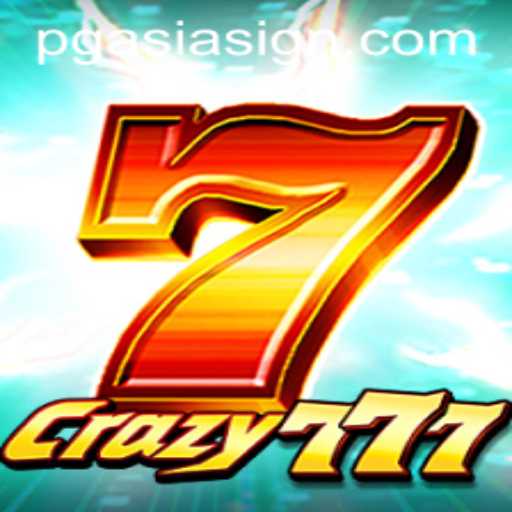 Crazy777: A Thrilling Adventure in the World of PGASIA
