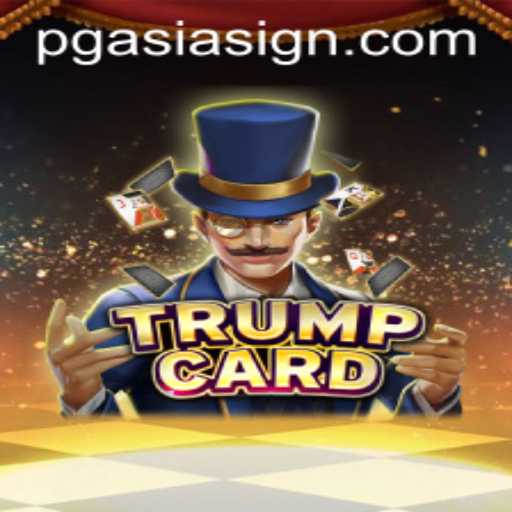 Exploring TrumpCard: A Thrilling Journey Through PGASIA's Latest Game