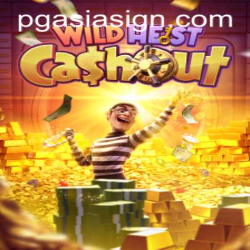 Explore the Thrilling World of WildHeistCashout - A PGASIA Sensation